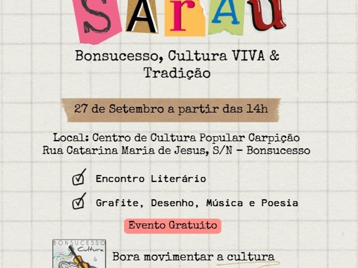 Sarau Bonsucesso, Cultura VIVA & Tradição
